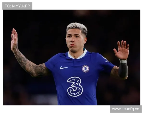 恩佐·费尔南德斯上限解析：数据表现、战术角色与比赛影响力